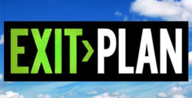 What is an Exit Plan?
