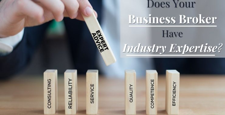 Does Your Business Broker Have Industry Experience?
