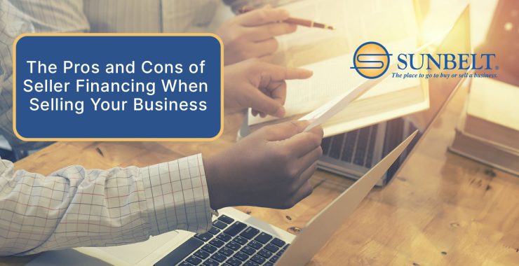 The Pros and Cons of Seller Financing When Selling Your Business