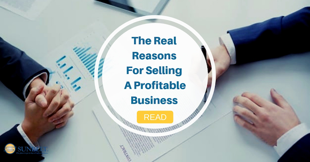 The Real Reasons For Selling A Profitable Business in South Florida