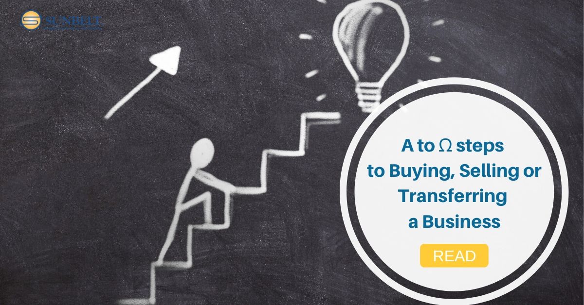 A to Ω steps to Buying, Selling or Transferring a Business Sunbelt of