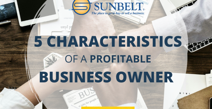 5 Characteristics of a Profitable Business Owner